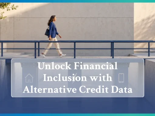 Unlock Financial Inclusion with Alternative Credit Data